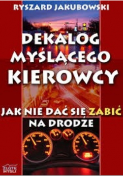 Dekalog myślącego kierowcy