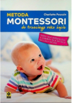 Metoda Montessori do 3 roku życia