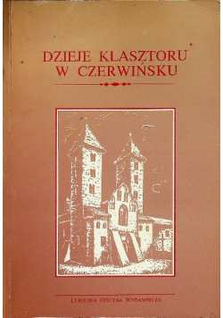 Dzieje klasztoru w Czerwińsku