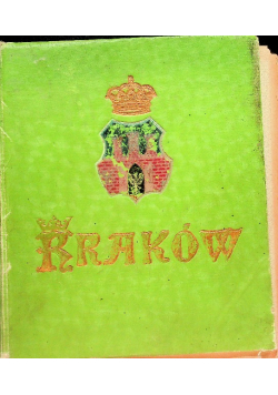 Kraków z 200 ilustracjami w tekście, 1909r.