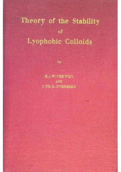 Theory of the Stability of Lyophobic Colloids 1948 r