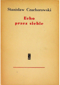 Echo przez siebie