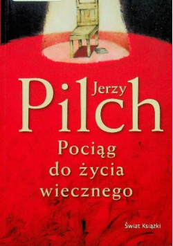 Pociąg do życia wiecznego