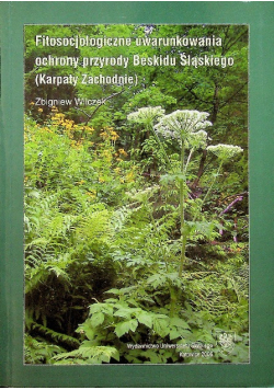 Fitosocjologiczne uwarunkowania ochrony przyrody Beskidu śląskiego