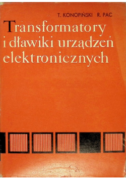 Transformatory i dławiki urządzeń elektronicznych