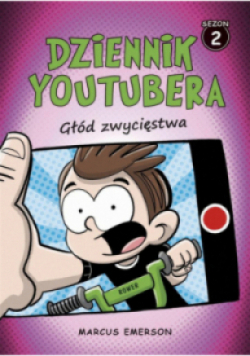 Dziennik Youtubera Tom 2 Głód zwycięstwa