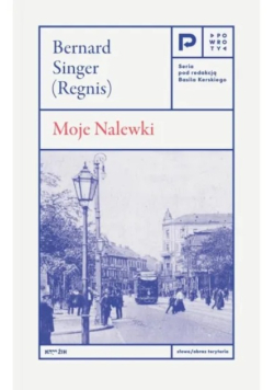 Moje nalewki Bernard Singer