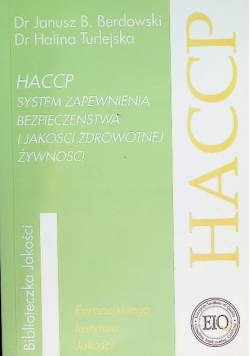 HACCP system zapewnienia bezpieczeństwa i jakości zdrowotnej żywności.