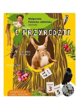 Opowiada o przyrodzie