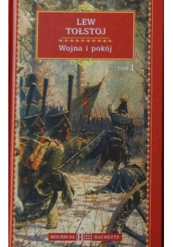 Wojna i pokój Tom 1