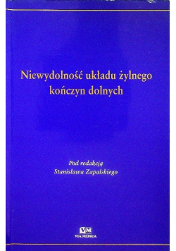 Niewydolność układu żylnego kończyn dolnych