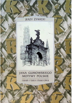 Jana Gumowskiego motywy polskie