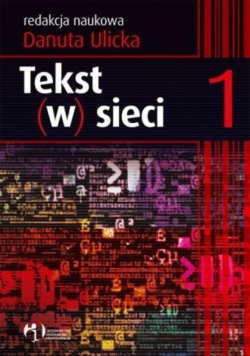 Tekst w sieci Tom 1 Tekst język gatunki
