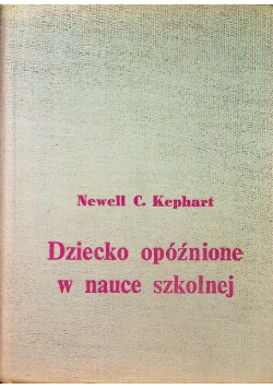 Dziecko opóźnione w nauce szkolnej