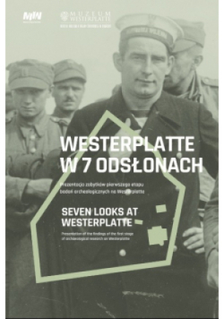 Westerplatte w 7 odsłonach