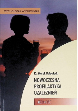 Nowoczesna profilaktyka uzależnień