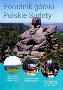 Przewodnik. Poradnik górski Polskie Sudety