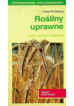 Przewodnik kieszonkowy Rośliny uprawne