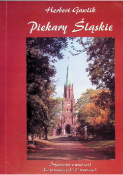 Piekary Śląskie Informator o walorach krajoznawczych i kulturowych