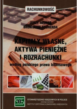 Kapitały własne aktywa pieniężne i rozrachunki