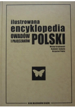 Ilustrowana encyklopedia owadów i pajęczaków Polski