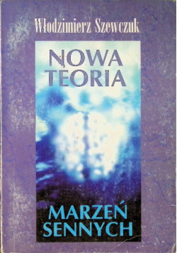 Nowa teoria marzeń sennych
