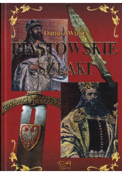 Piastowskie szlaki