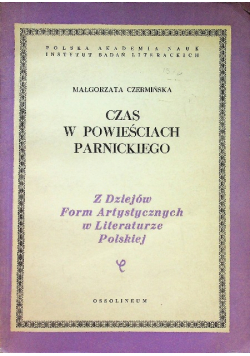 Czas w powieściach Parnickiego