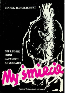 My śmiecie