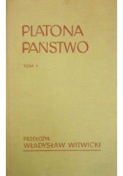 Platona państwo Tom I