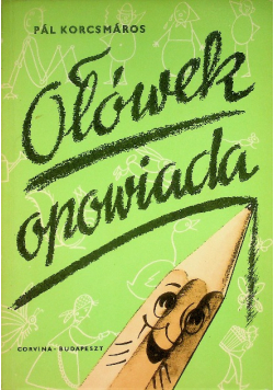 Ołówek opowiada