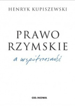 Prawo rzymskie a współczesność