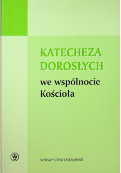 Katecheza dorosłych we wspólnocie Kościoła