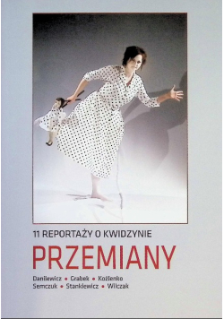 Przemiany 11 reportaży o Kwidzynie