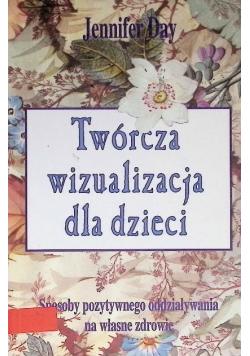 Twórcza wizualizacja dla dzieci