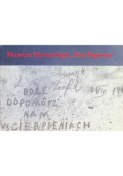 Muzeum martyrologii "Pod zegarem"