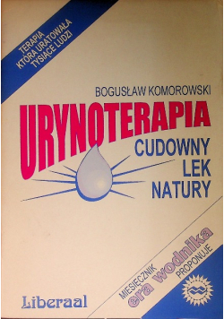 Urynoterapia. Cudowny lek natury