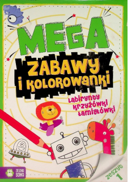 Megazabawy i kolorowanki Zeszyt 1