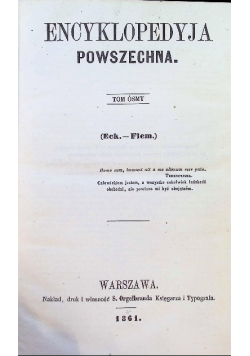 Encyklopedyja powszechna Tom 8 1861 r.