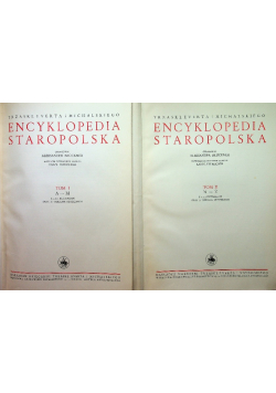 Encyklopedia staropolska Tom 1 i 2 1939 r.