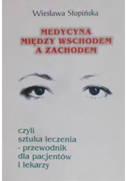Medycyna między wschodem a zachodem