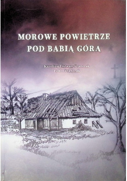 Morowe powietrze pod Babią Górą