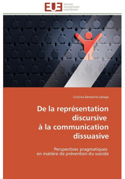 De la représentation discursive   à la communication dissuasive