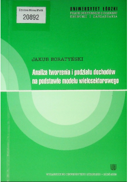 Analiza Tworzenia I Podziału Dochodów na podstawie modelu wielosektorowego