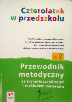 Czterolatek w przedszkolu Przewodnik metodyczny Część 2