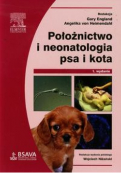 Położnictwo i neonatologia psa i kota