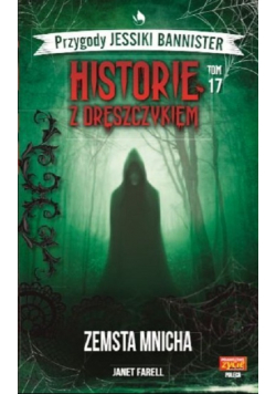 Historie z dreszczykiem Tom 17 Zemsta Mnicha