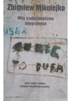 Mity tradycjonalizmu integralnego
