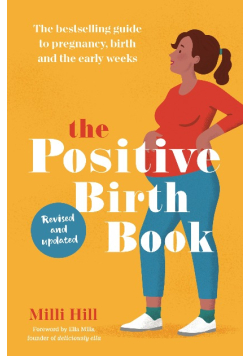 The Positive Birth Book