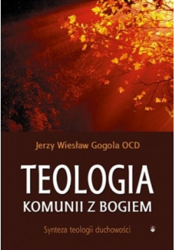 Teologia komunii z Bogiem